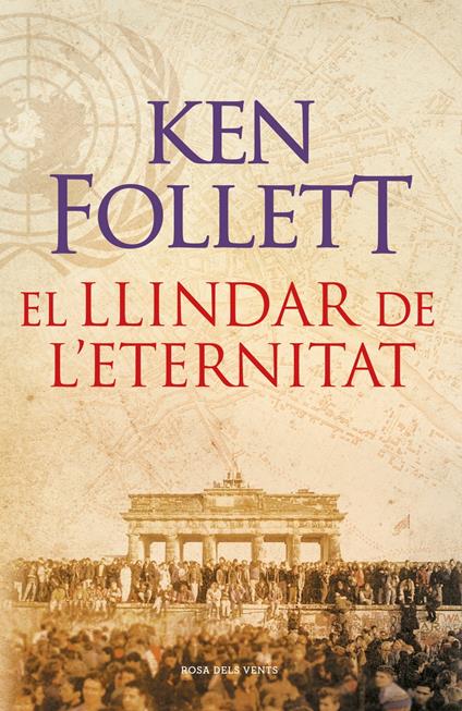 El llindar de l'eternitat (The Century 3) - Ken Follett - ebook