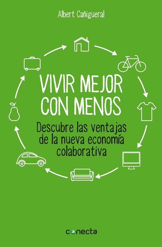 Vivir mejor con menos