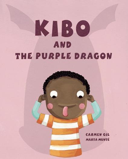 Kibo and the Purple Dragon - Carmen Gil,Marta Munté Vidal,Jon Brokenbrow - ebook