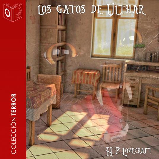 Los gatos de Ulthar - Dramatizado