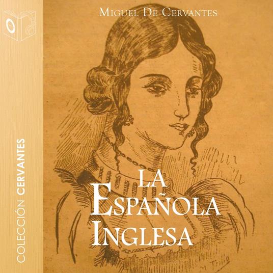 La española inglesa - Dramatizado