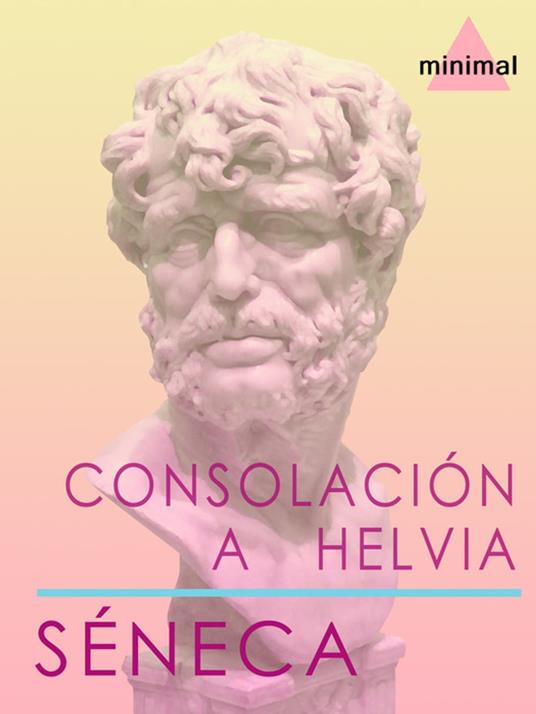 Consolación a Helvia