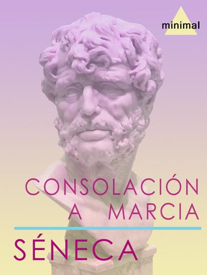 Consolación a Marcia