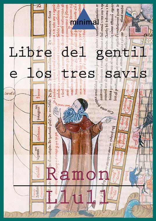 Llibre del gentil e los tres savis - Ramon Llull - ebook