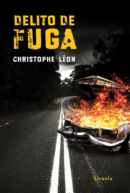 Delito de fuga - Christophe Léon,Julia Alquézar - ebook