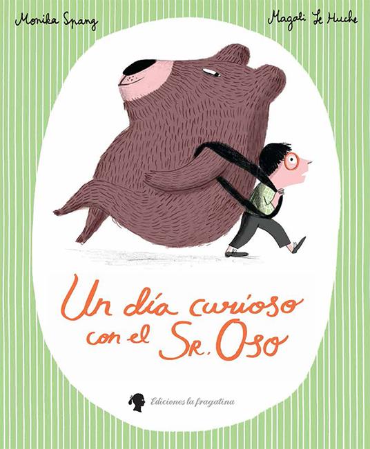 Un dia curioso con el sr.Oso - Monika Spang - copertina