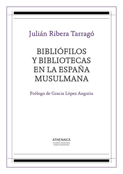 Bibliófilos y bibliotecas en la España musulmana