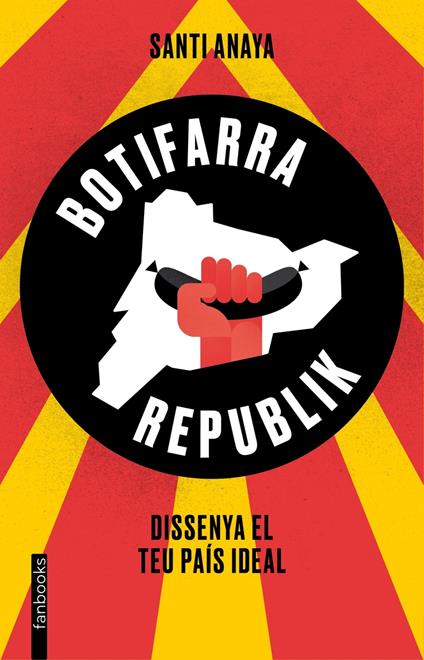 Botifarra Republik - Santi Anaya - ebook