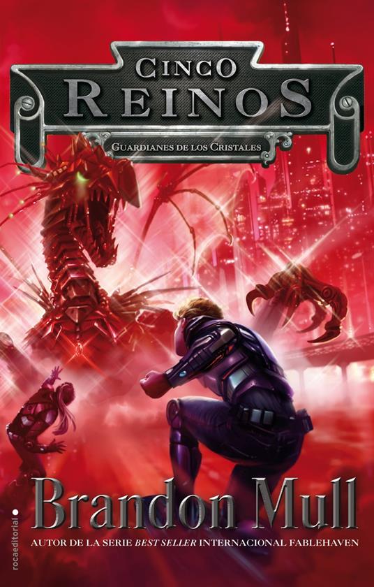 Cinco Reinos 3 - Guardianes de los cristales - Brandon Mull,Jorge Rizzo Tortuero - ebook