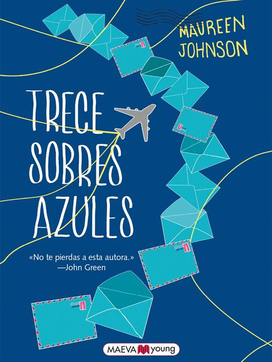 Trece sobres azules - Maureen Johnson,Ordás Sonia Fernández - ebook