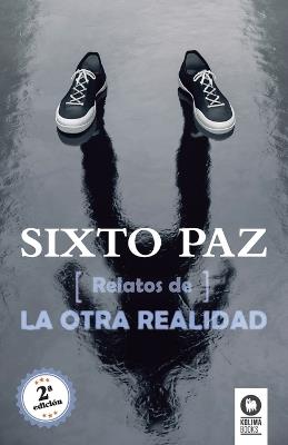 Relatos de la otra realidad - Sixto Paz Wells - cover