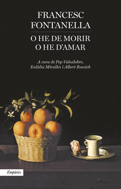 O he de morir o he d'amar - Francesc Fontanella - ebook