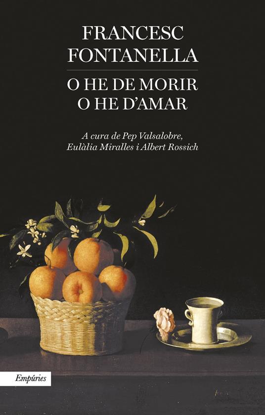 O he de morir o he d'amar - Francesc Fontanella - ebook