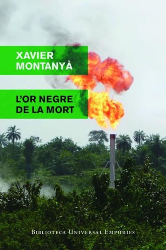 L'or negre de la mort - Xavier Montanyà Atoche - ebook