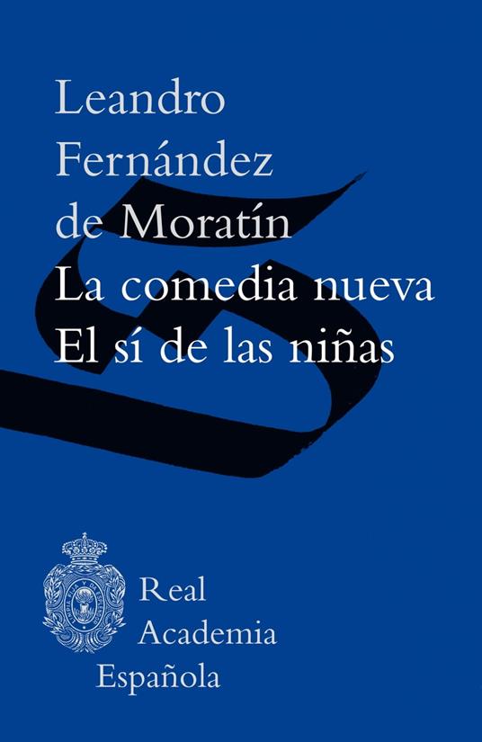 La comedia nueva / El sí de las niñas (Epub 3 Fijo)