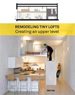 Remodeling Tiny Lofts