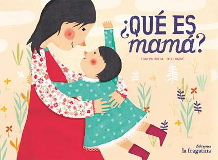 ¿Qué es mamà? - Fran Pintadera - copertina