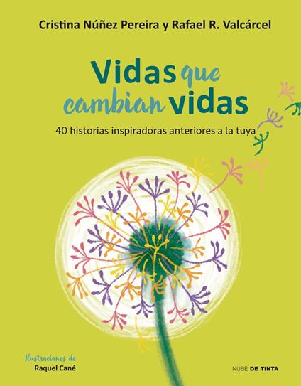 Vidas que cambian vidas - Cristina Nuñez,Romero Rafael - ebook