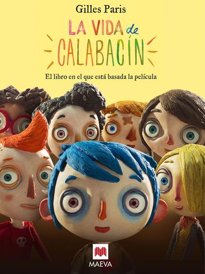 La vida de calabacín - Gilles Paris,Calderaro Rosa Alapont - ebook