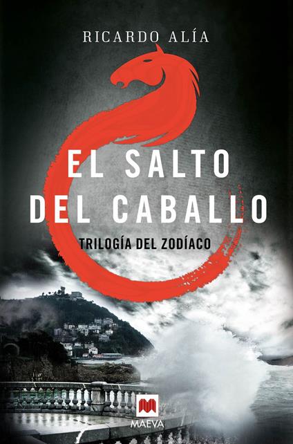 El salto del caballo (Trilogía del Zodíaco 3)