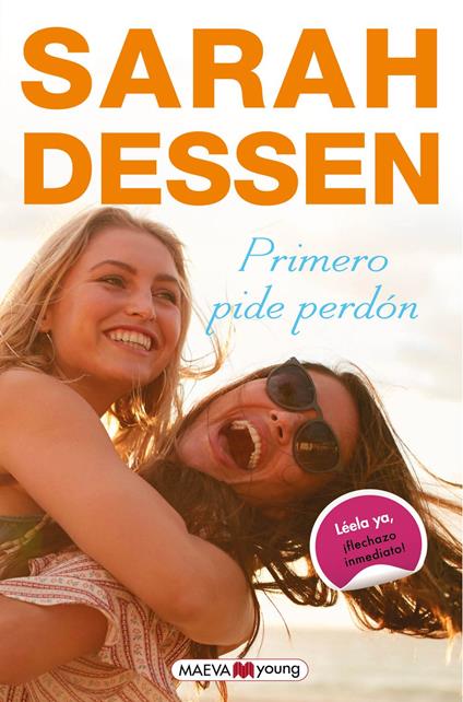 Primero pide perdón - Sarah Dessen,Ordás Sonia Fernández - ebook