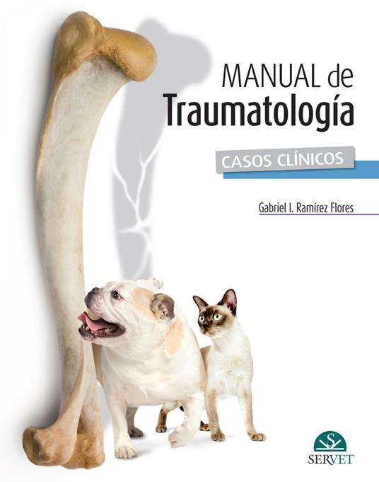 Manual de traumatología. Casos clínicos