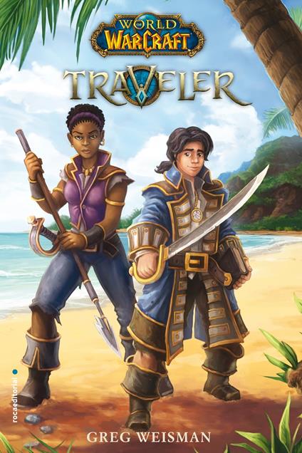 World of Warcraft - Traveler - Greg Weisman,Elia Maqueda López - ebook