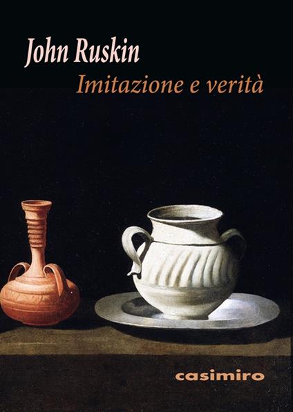 Imitazione e verità - John Ruskin - copertina