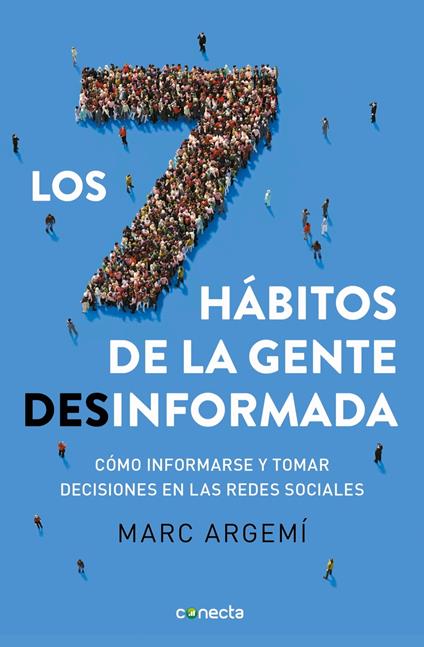 Los siete hábitos de la gente desinformada