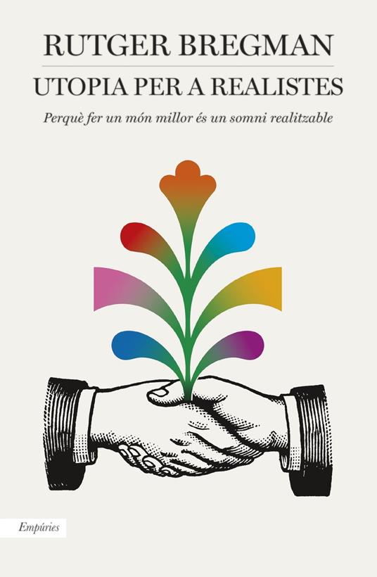 Utopia per a realistes - Rutger Bregman,Marta Pera - ebook
