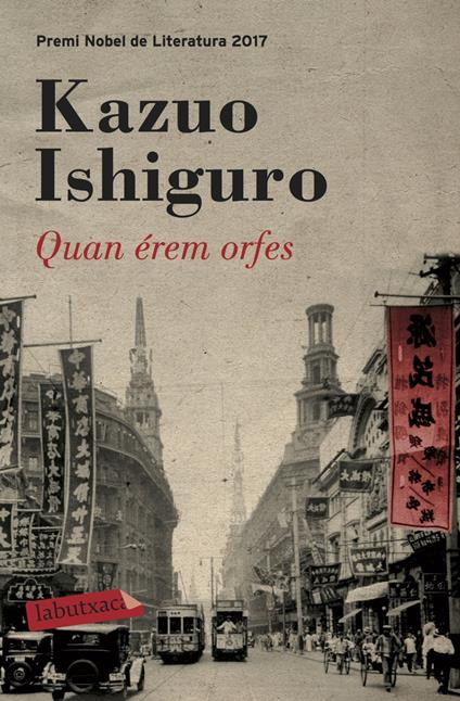 Quan érem orfes - Kazuo Ishiguro,Xavier Pàmies Giménez - ebook