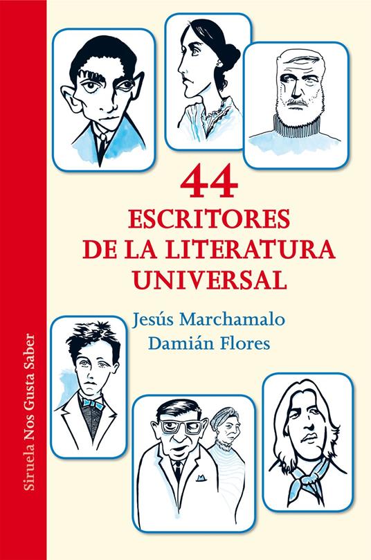 44 escritores de la literatura universal - Jesús Marchamalo,Damián Flores - ebook