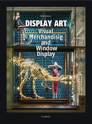 Display art. Visual merchandising and window display. Ediz. illustrata - copertina