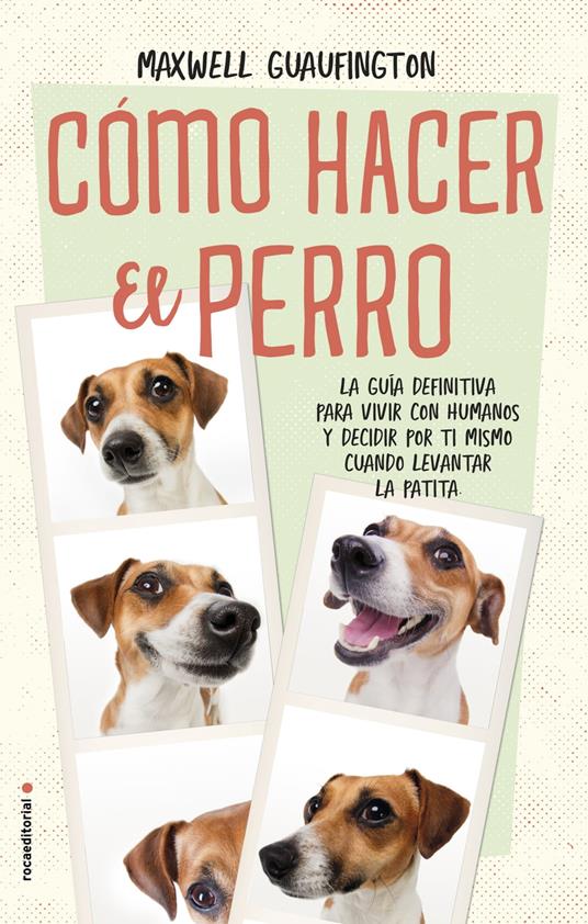 Cómo hacer el perro