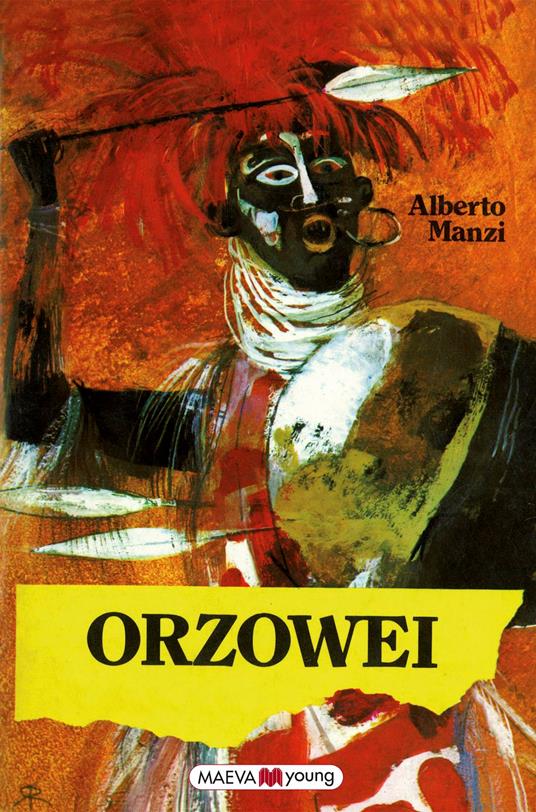 Orzowei - Alberto Manzi,Deaño Nuria Martínez - ebook