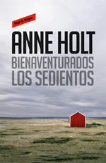 Bienaventurados los sedientos (Hanne Wilhelmsen 2)