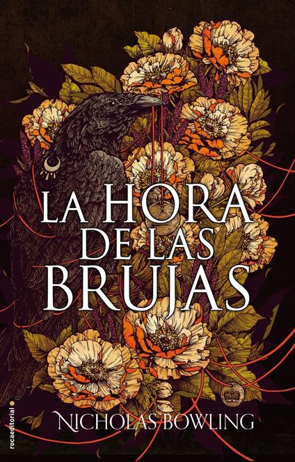 La hora de las brujas - Nicholas Bowling,María Enguix Tercero - ebook