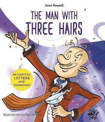 The Man With Three Hairs - Joan Rossell - cover
