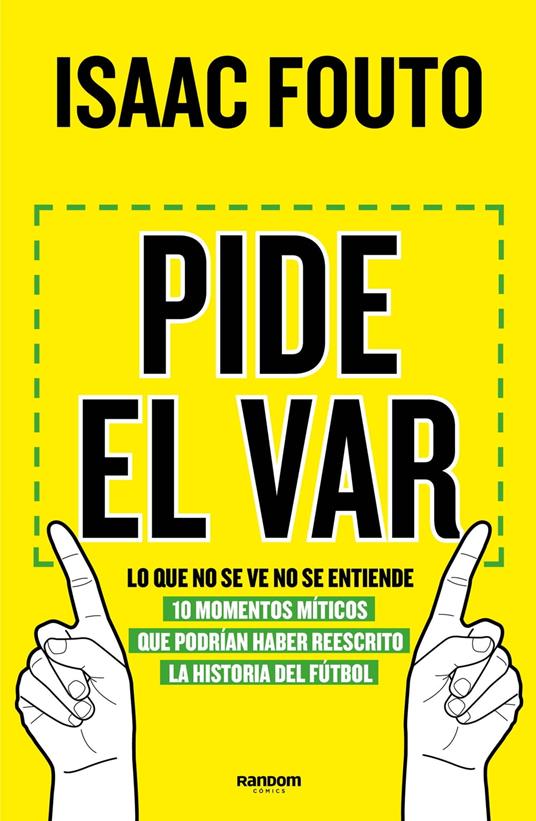 Pide el VAR. Lo que no se ve no se entiende - Isaac Fouto - ebook