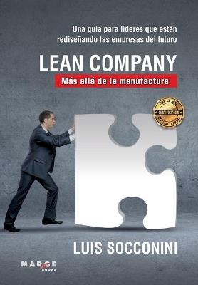 Lean Company. Más allá de la manufactura - Luis Vicente Socconini Pérez Gómez - cover