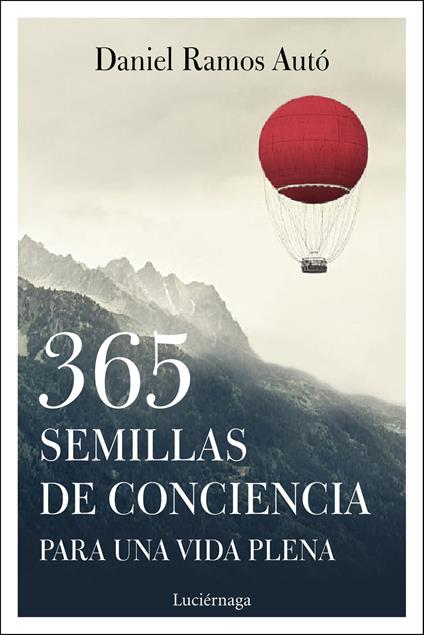 365 semillas de conciencia para una vida plena