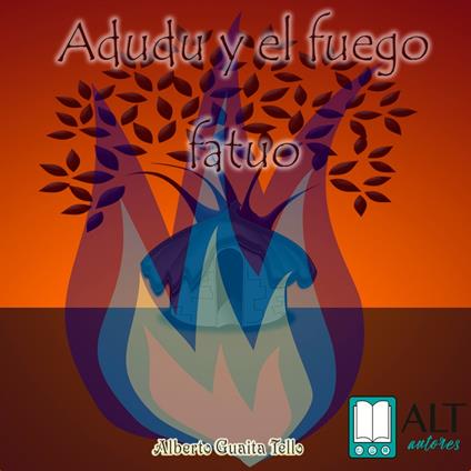 Adudu y el fuego fatuo