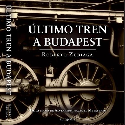 Último tren a Budapest