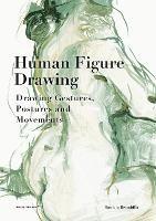 Human Figure Drawing: Drawing Gestures, Postures and Movements