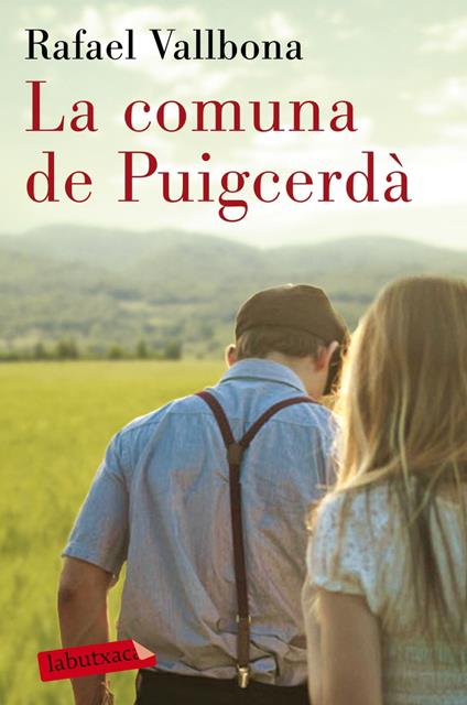 La comuna de Puigcerdà - Rafael Vallbona - ebook