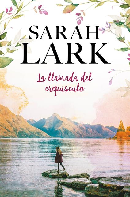 La llamada del crepúsculo - Sarah Lark,Andrea Izquierdo - ebook