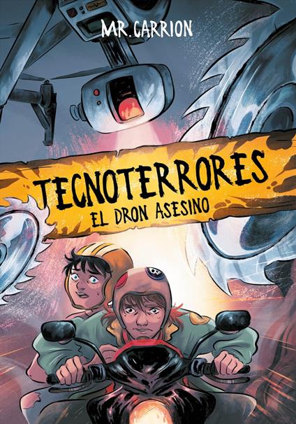 El dron asesino (Tecnoterrores 1) - Mr. Carrion - ebook