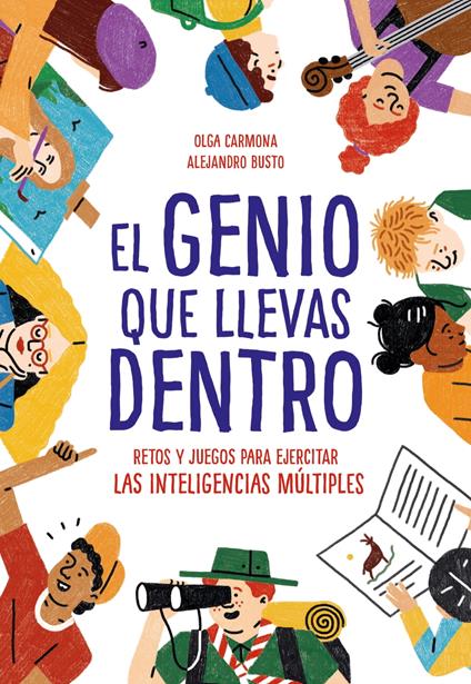 El genio que llevas dentro - Alejandro Busto,Olga Carmona - ebook