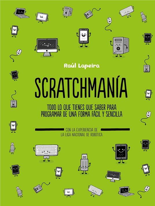 Scratchmanía - Raúl Lapeira - ebook