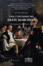 Vida y ficciones del abate Marchena